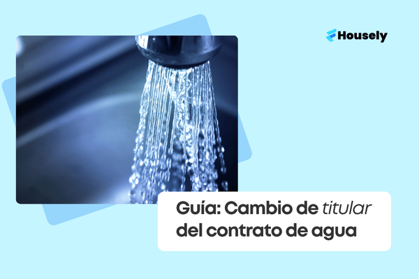 Guía paso a paso para cambiar de titular del contrato de suministro de agua
