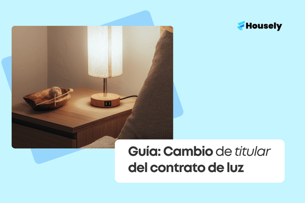 Cambiar de titular de la luz. Guía completa de cómo cambiar el titular y requisitos 2024